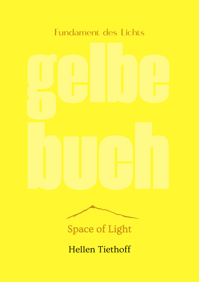 Das Gelbe Buch Fundament des Lichts